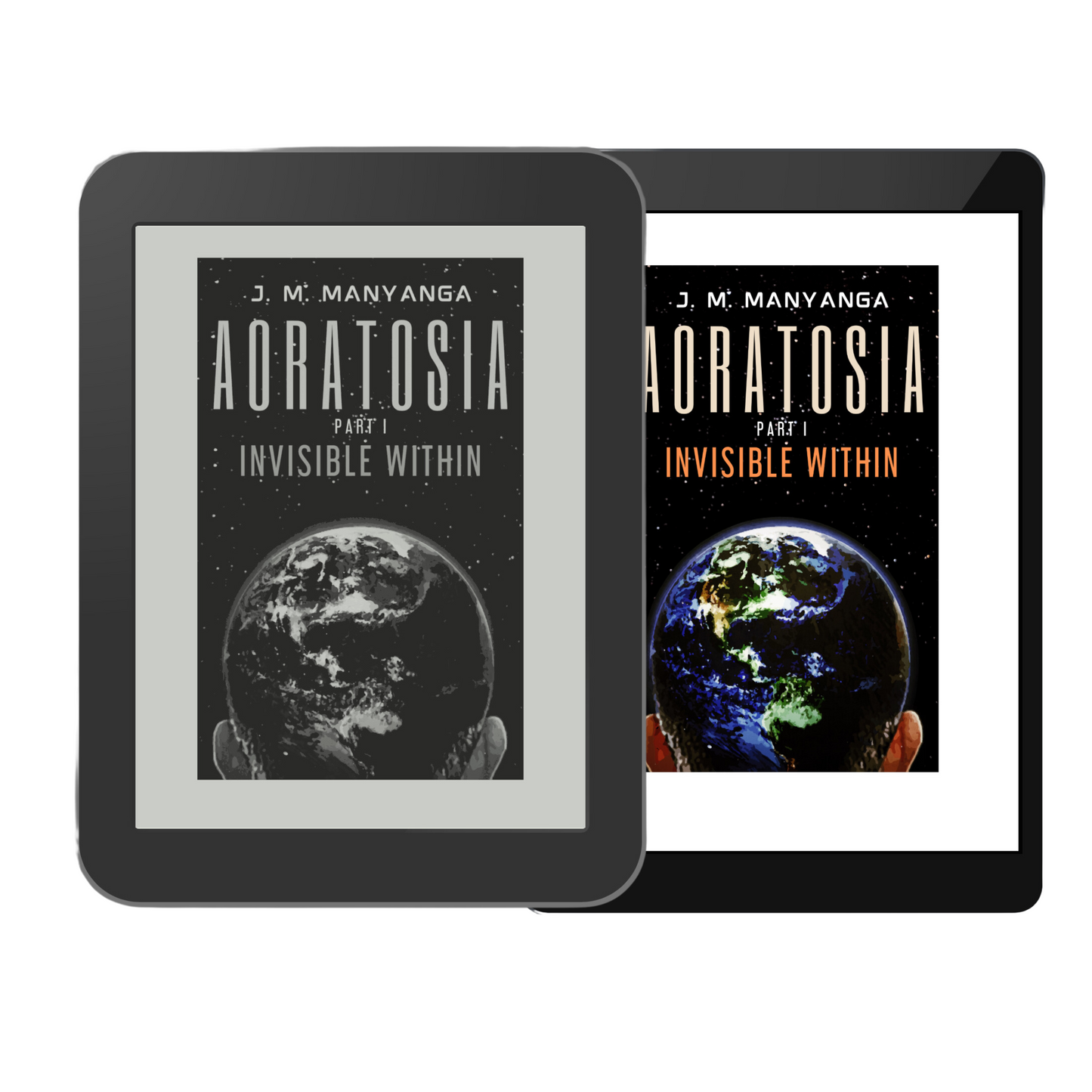 AORATOSIA: Part I, INVISIBLE WITHIN (e-Book)